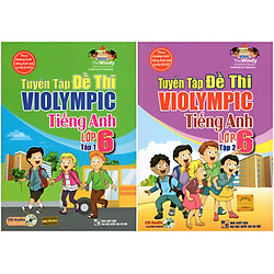 Combo Trọn Bộ Tuyển Tập Violympic Tiếng Anh Lớp 6 (Tặng Kèm Sách Truyện Song Ngữ Anh – Việt)